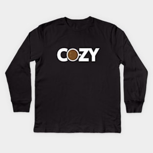 Cozy being cozy typography design Kids Long Sleeve T-Shirt